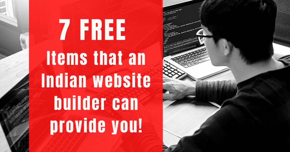 7 free items that an Indian website developer can provide you